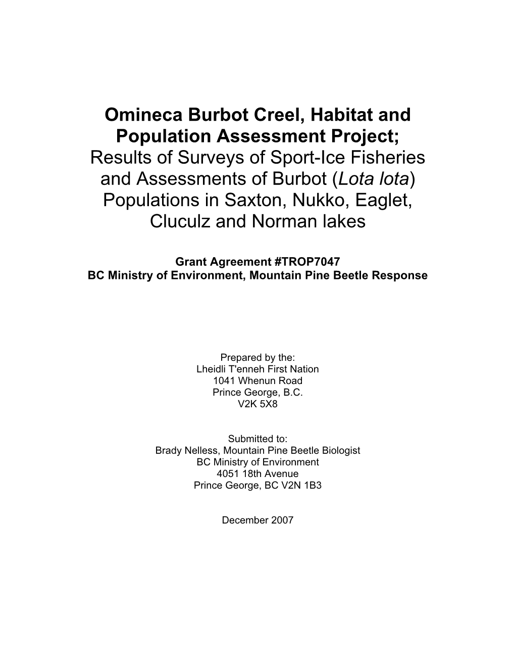 Omineca Burbot Creel, Habitat and Population Assessment Project