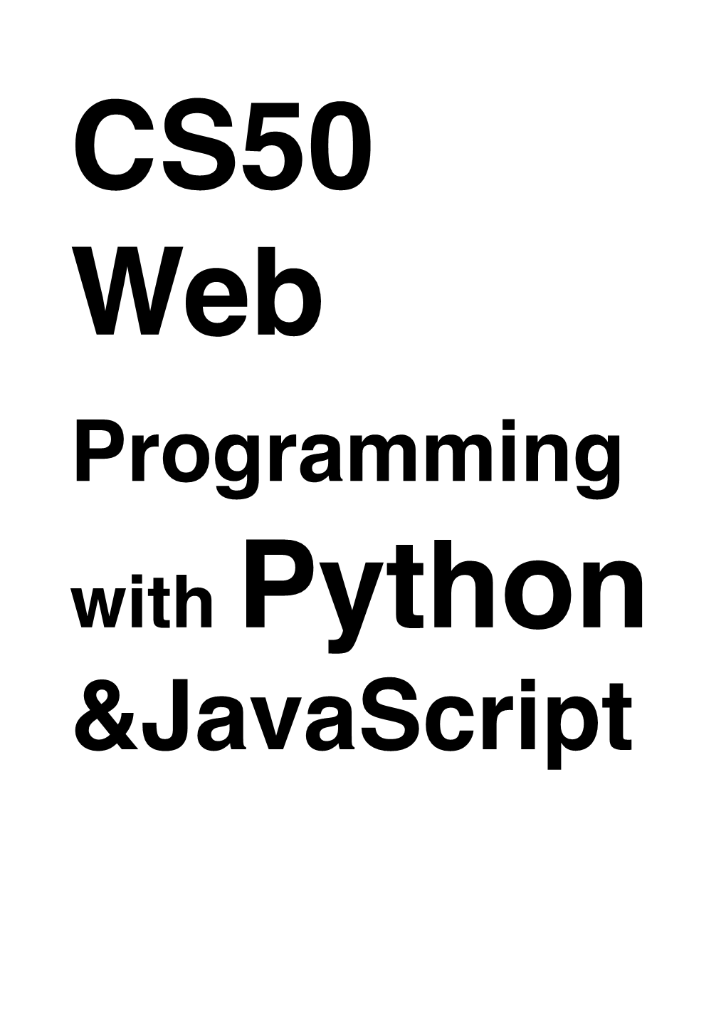 CS50 Web Programming with Python &Javascript