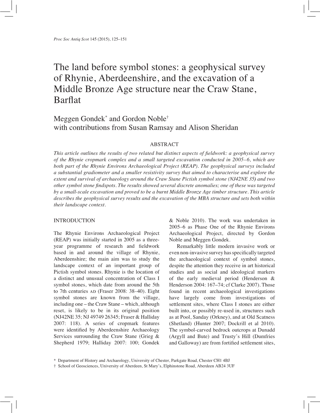 A Geophysical Survey of Rhynie, Aberdeenshire, and the Excavation of a Middle Bronze Age Structure Near the Craw Stane, Barflat