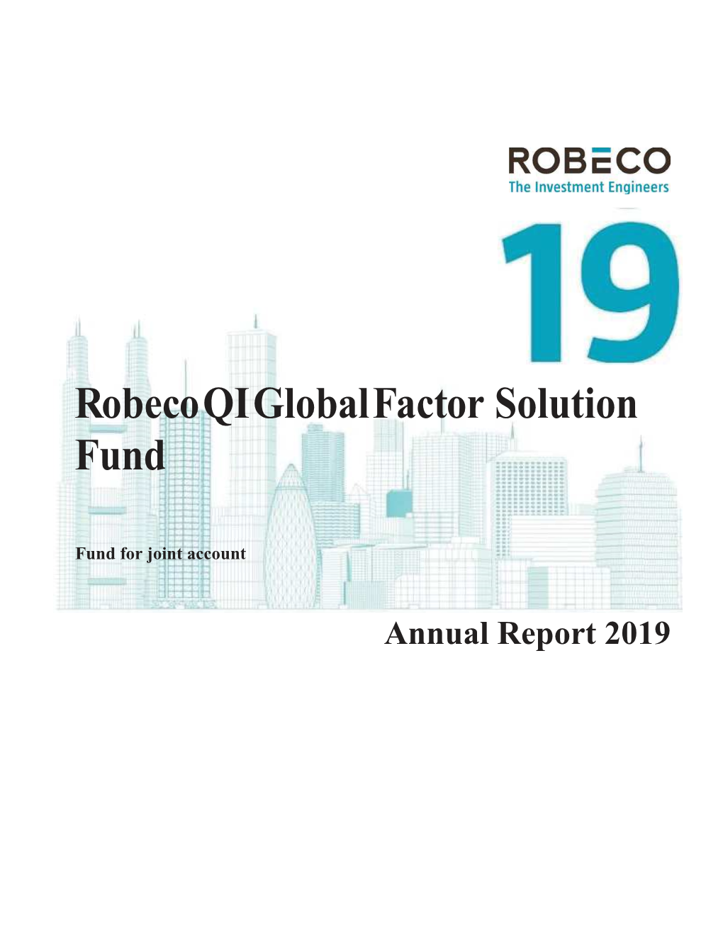 Audit Opinion Robeco QI Global Factor Solution Fund