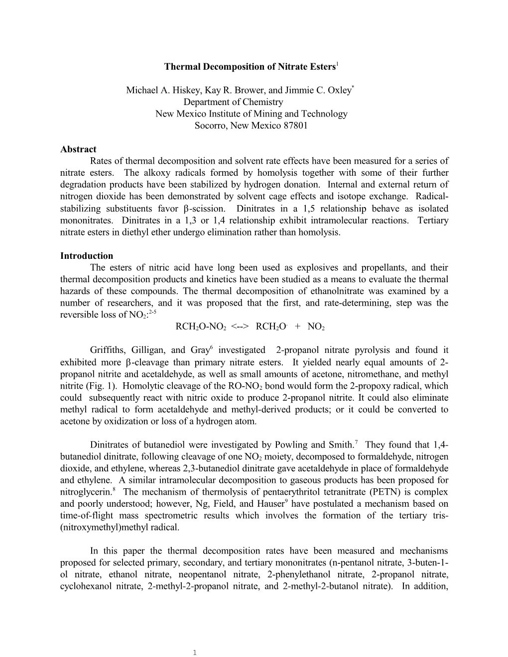 Thermal Decomposition of Nitrate Esters1 Michael A. Hiskey, Kay R. Brower, and Jimmie C. Oxley* Department of Chemistry New Mexi