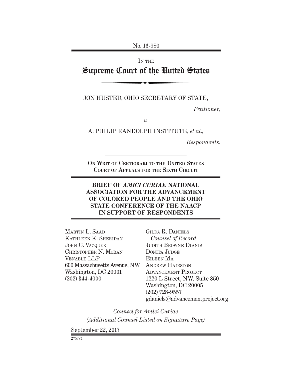 “NAACP”) and the Ohio State Conference of the NAACP (“OH NAACP”) Respectfully Submit This Amici Curiae Brief in Support of Respondents in This Matter.1