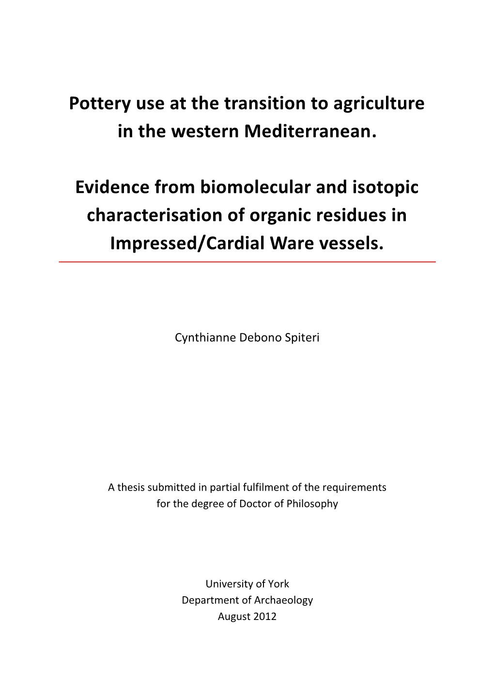 Pottery Use at the Transition to Agriculture in the Western Mediterranean