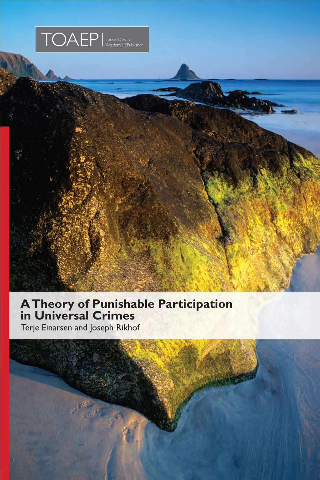 A Theory of Punishable Participation in Universal Crimes Dr