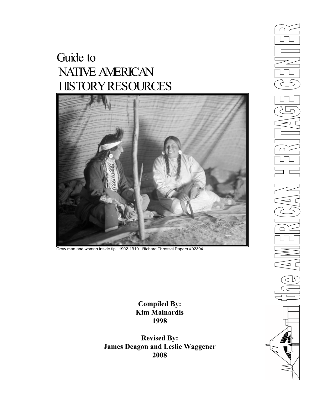 Guide to NATIVE AMERICAN HISTORY RESOURCES
