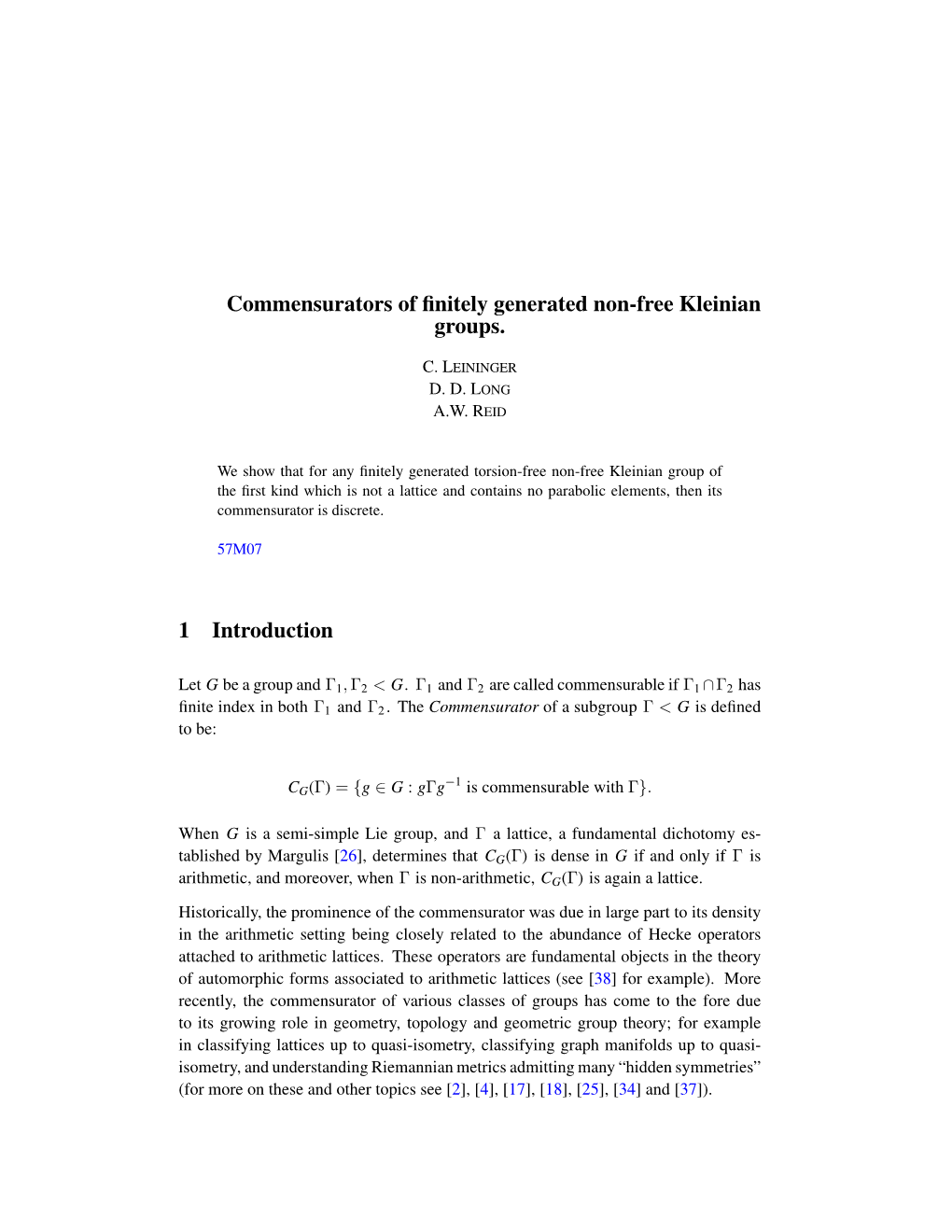 Commensurators of Finitely Generated Non-Free Kleinian Groups. 1