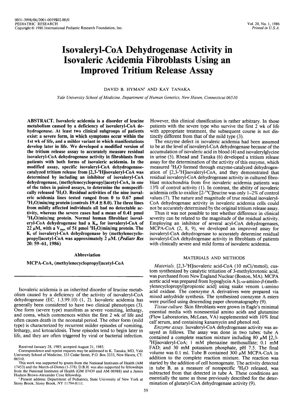 Isovaleryl-Coa Dehydrogenase Activity in Isovaleric Acidemia Fibroblasts Using an Improved Tritium Release Assay