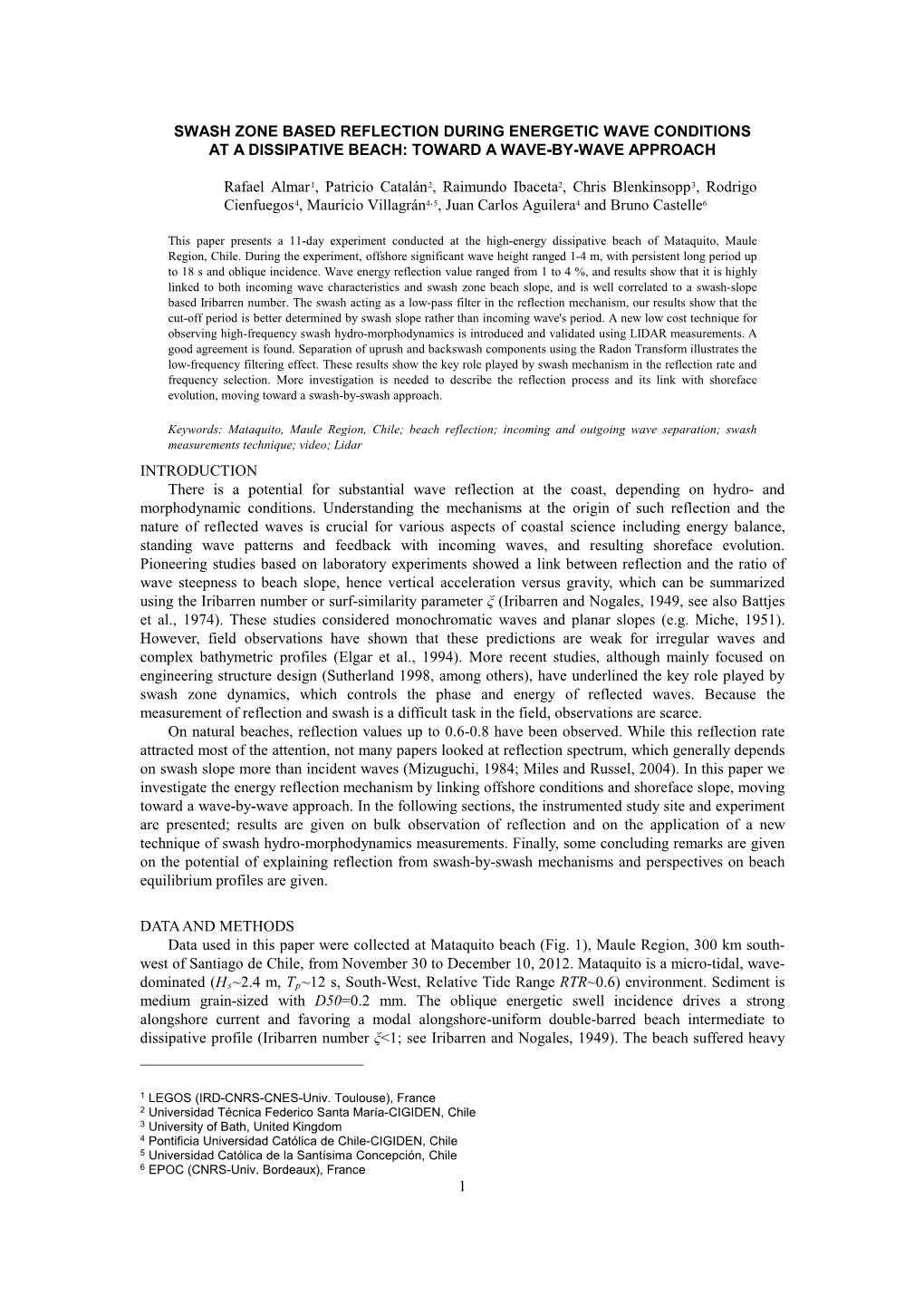 Swash Zone Based Reflection During Energetic Wave Conditions at a Dissipative Beach: Toward a Wave-By-Wave Approach