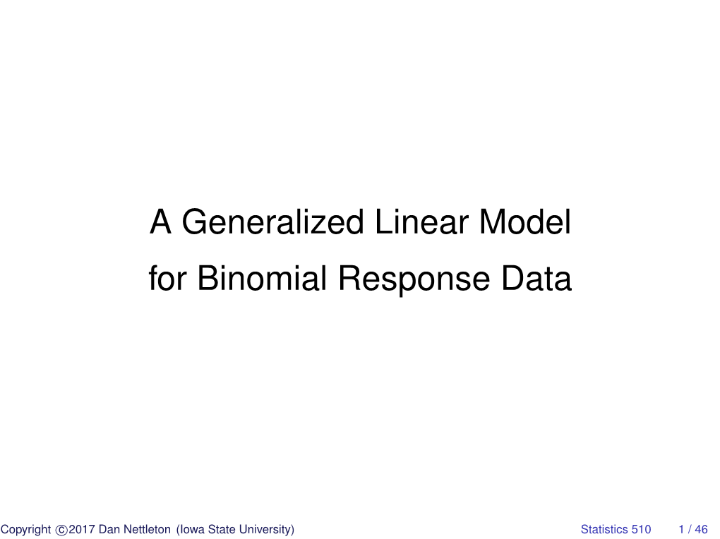 A Generalized Linear Model for Binomial Response Data