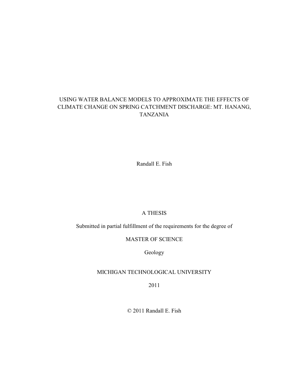 Using Water Balance Models to Approximate the Effects of Climate Change on Spring Catchment Discharge: Mt