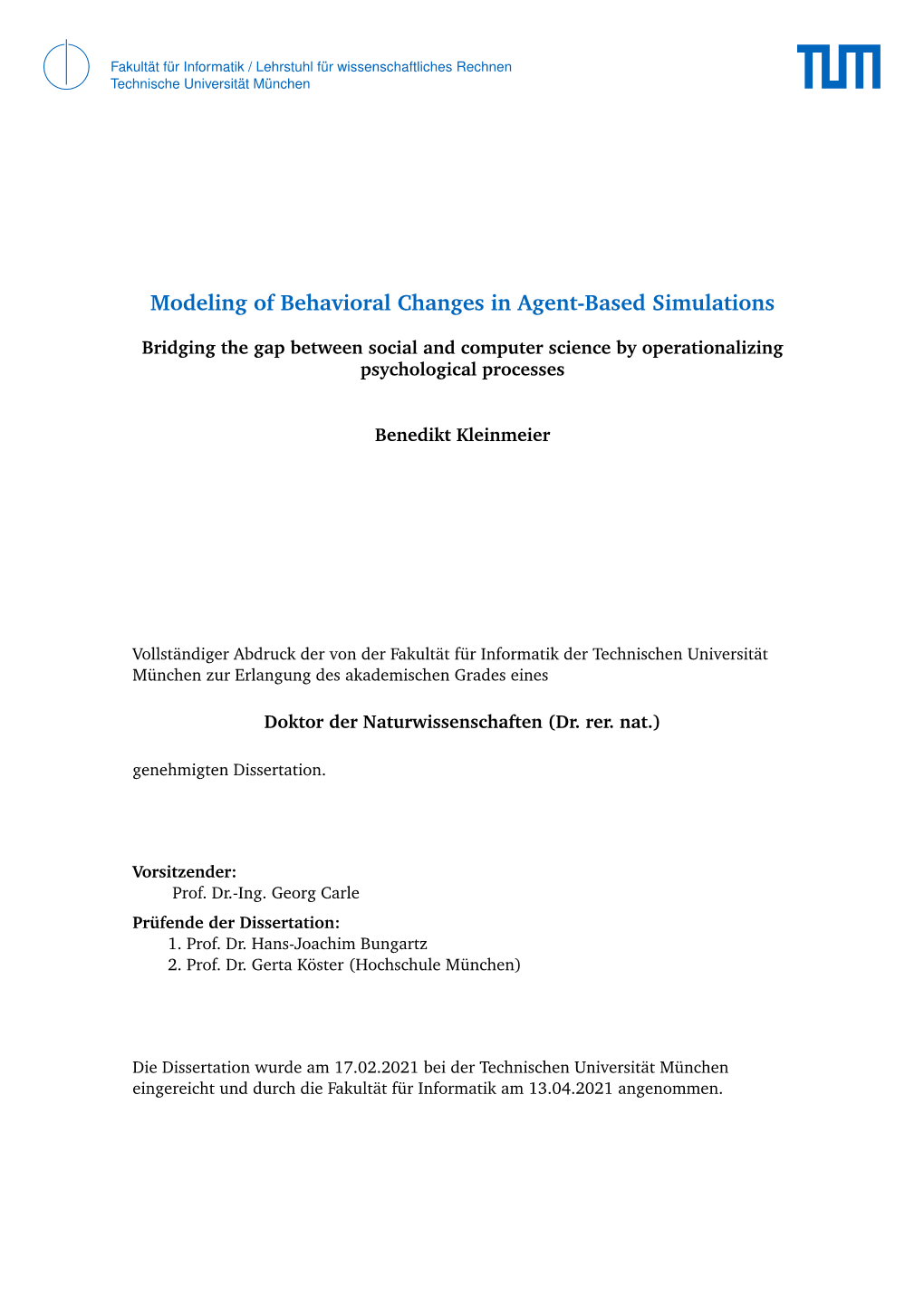 Modeling of Behavioral Changes in Agent-Based Simulations