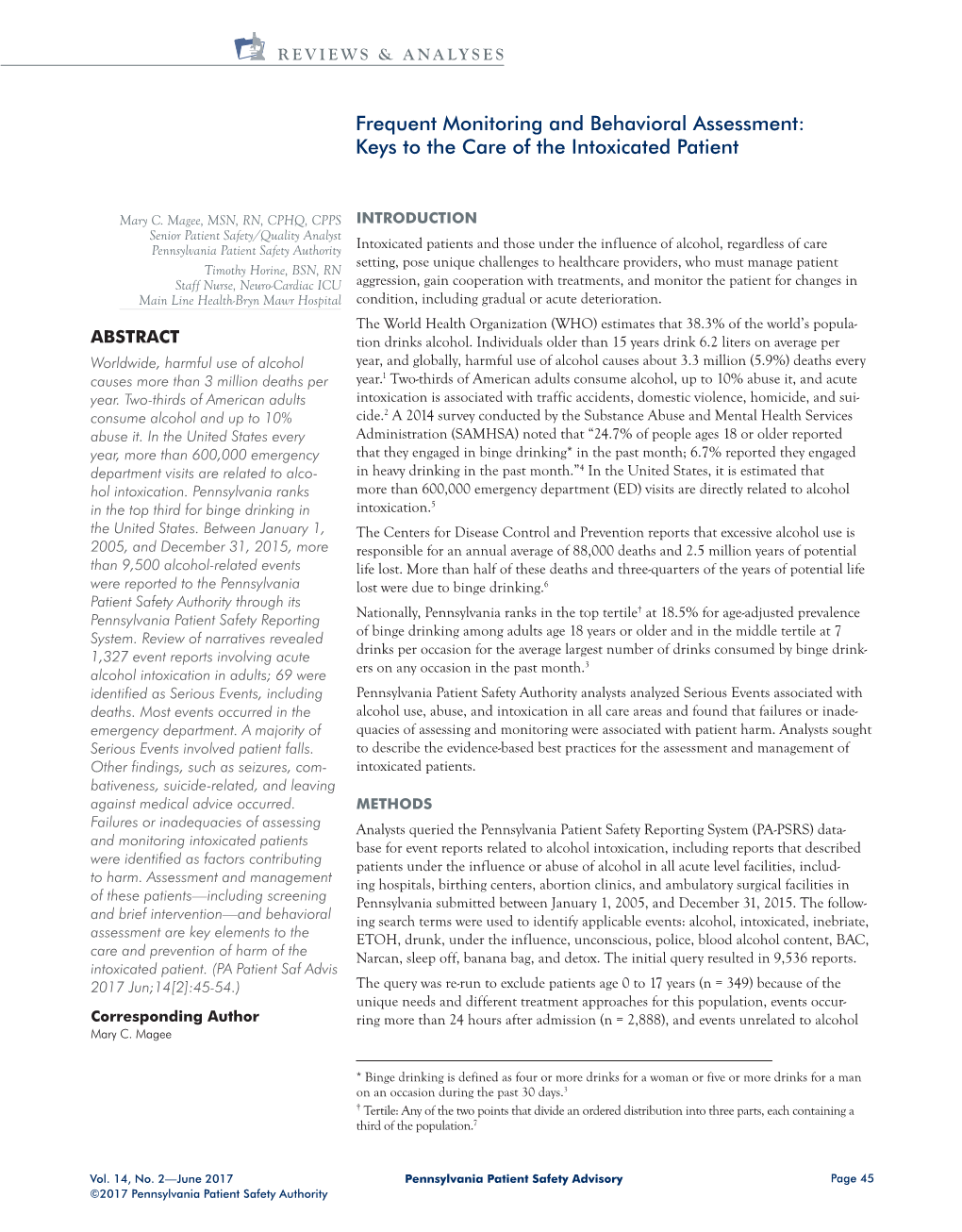 Frequent Monitoring and Behavioral Assessment: Keys to the Care of the Intoxicated Patient