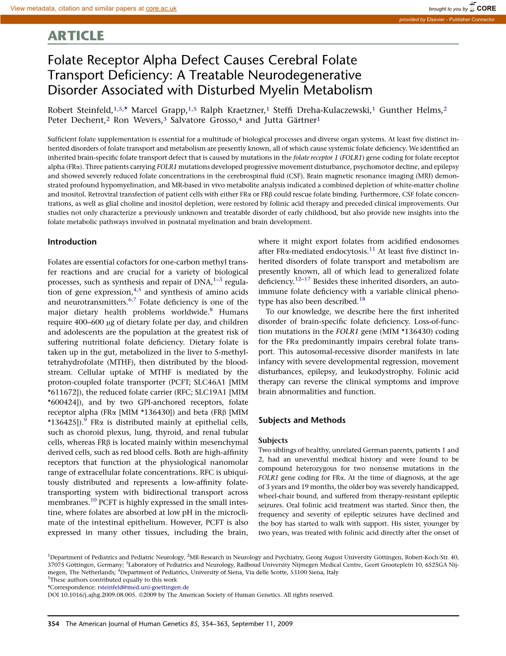 Folate Receptor Alpha Defect Causes Cerebral Folate Transport Deﬁciency: a Treatable Neurodegenerative Disorder Associated with Disturbed Myelin Metabolism