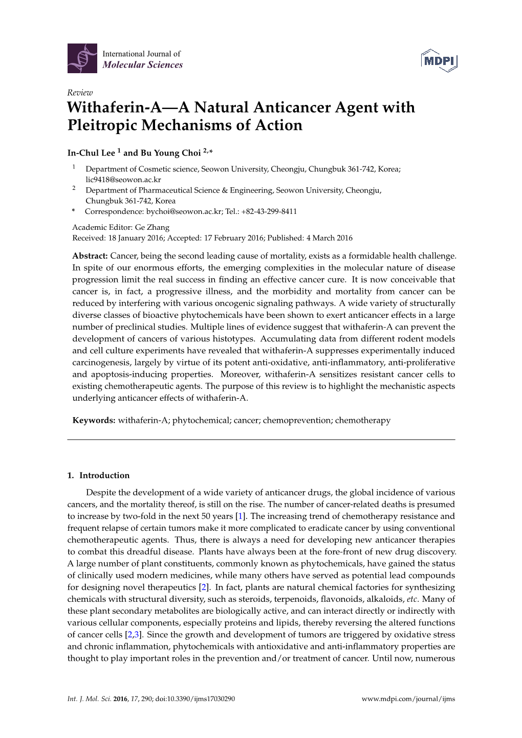 Withaferin-A—A Natural Anticancer Agent with Pleitropic Mechanisms of Action