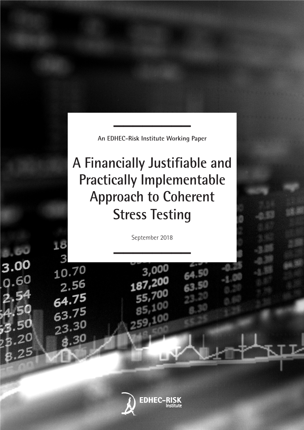 A Financially Justifiable and Practically Implementable Approach to Coherent Stress Testing