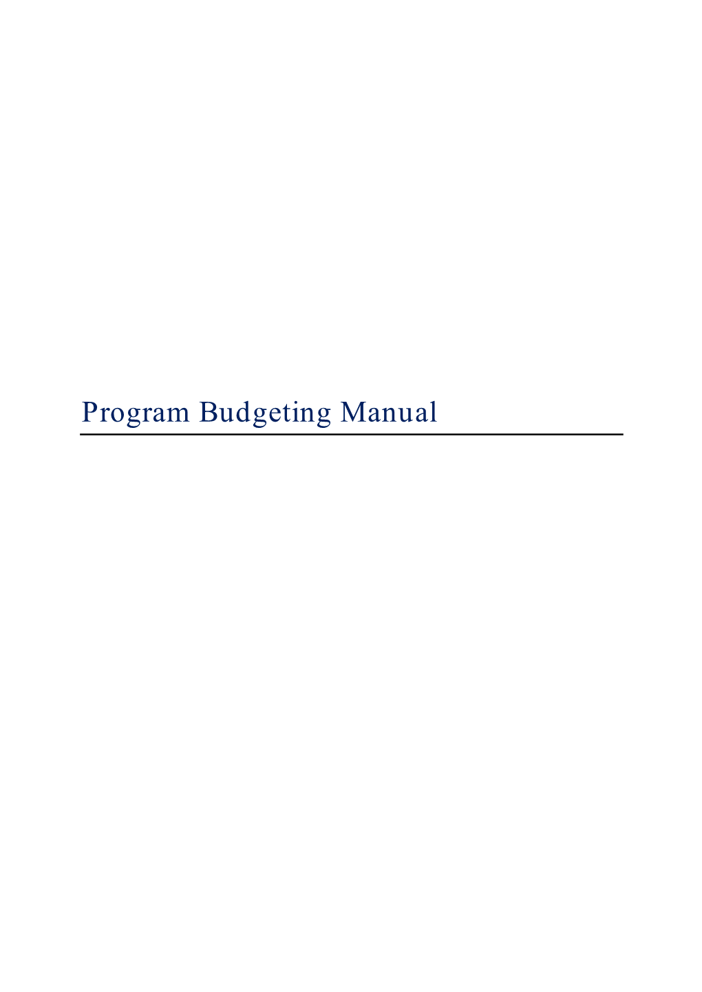 Program Budgeting Manual This Project Is Funded by the European Union