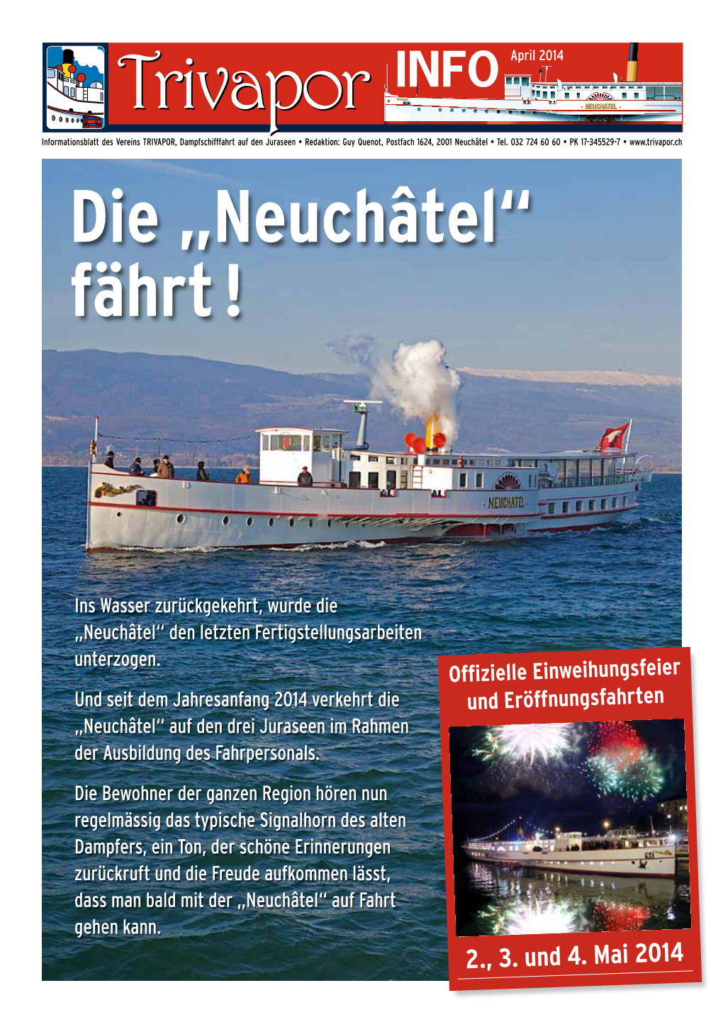 Die „Neuchâtel“ Fährt !