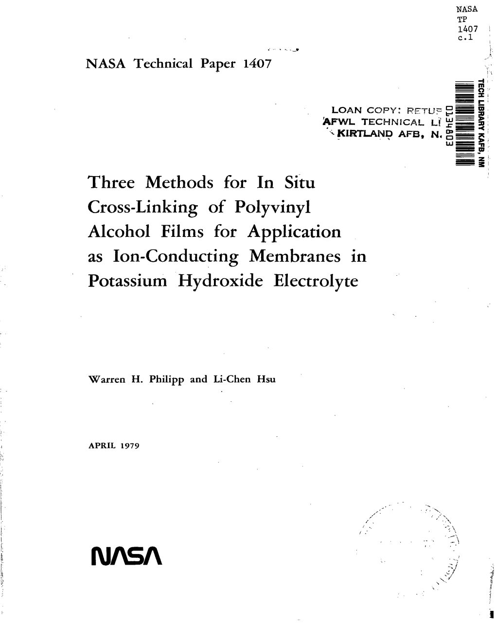 Three Methods for in Situ Cross-Linking of Polyvinyl Alcohol Films for Application As Ion-Conducting Membranes in Potassium Hydroxide Electrolyte