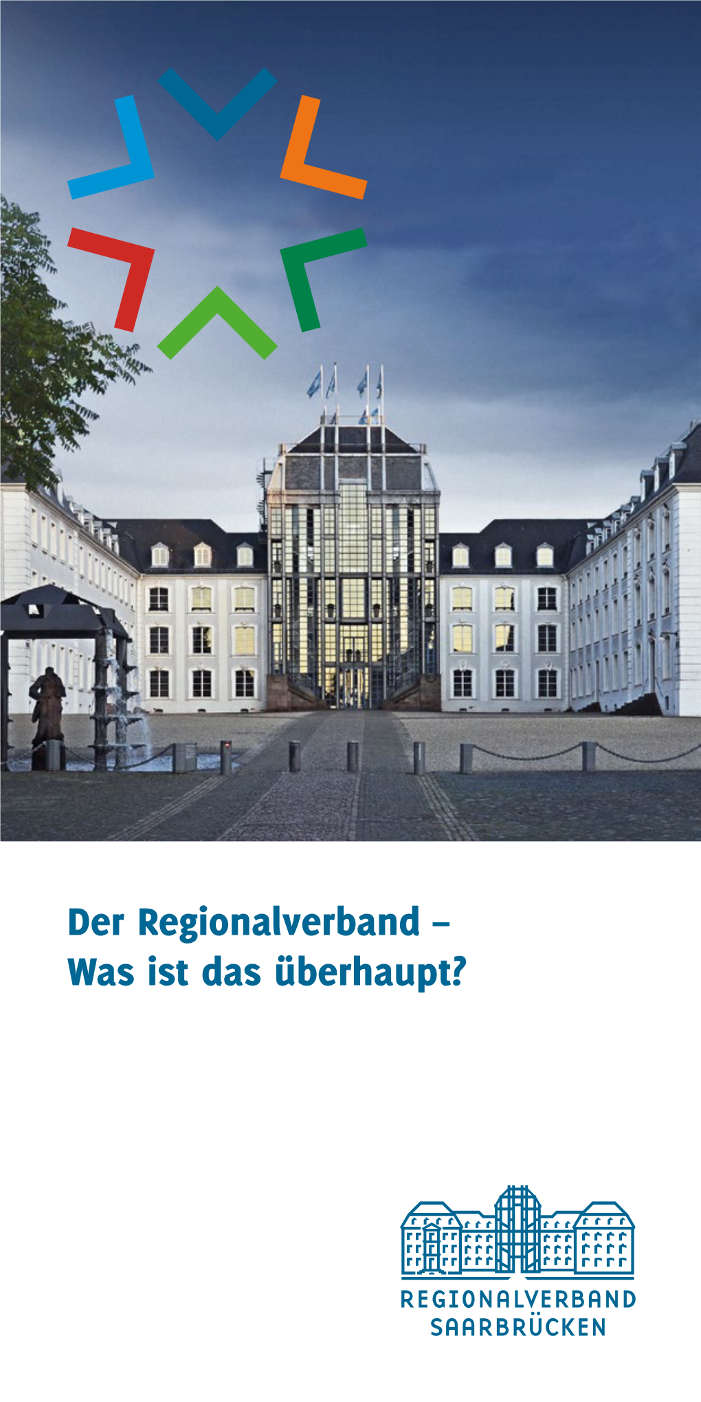 Der Regionalverband – Was Ist Das Überhaupt? Liebe Bürgerinnen Und Bürger