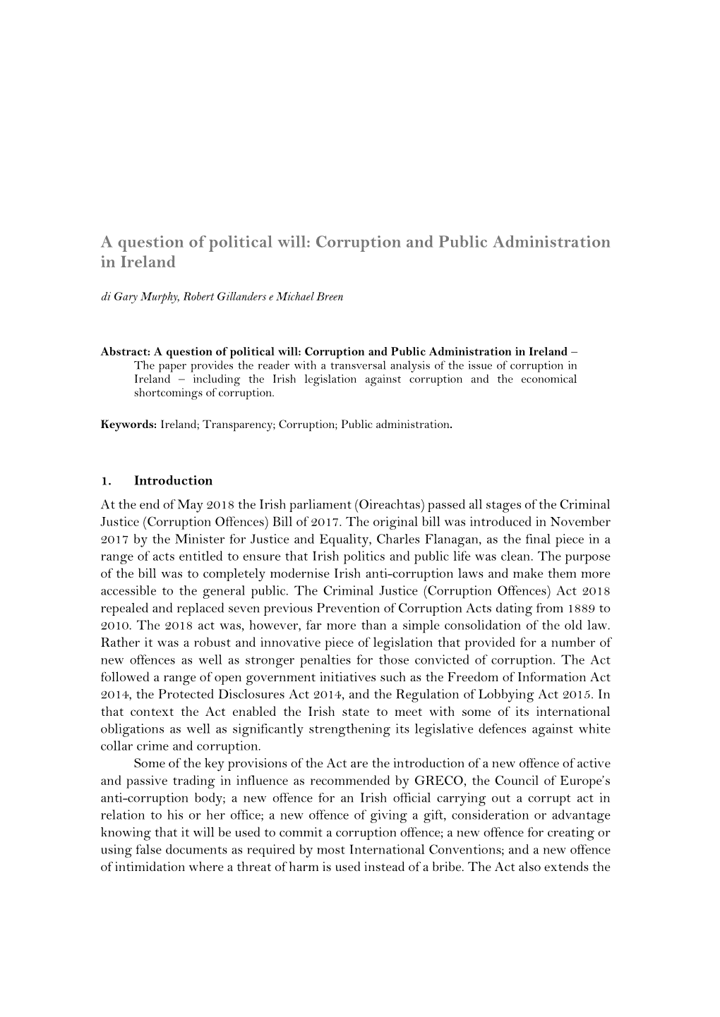 A Question of Political Will: Corruption and Public Administration in Ireland Di Gary Murphy, Robert Gillanders E Michael Breen