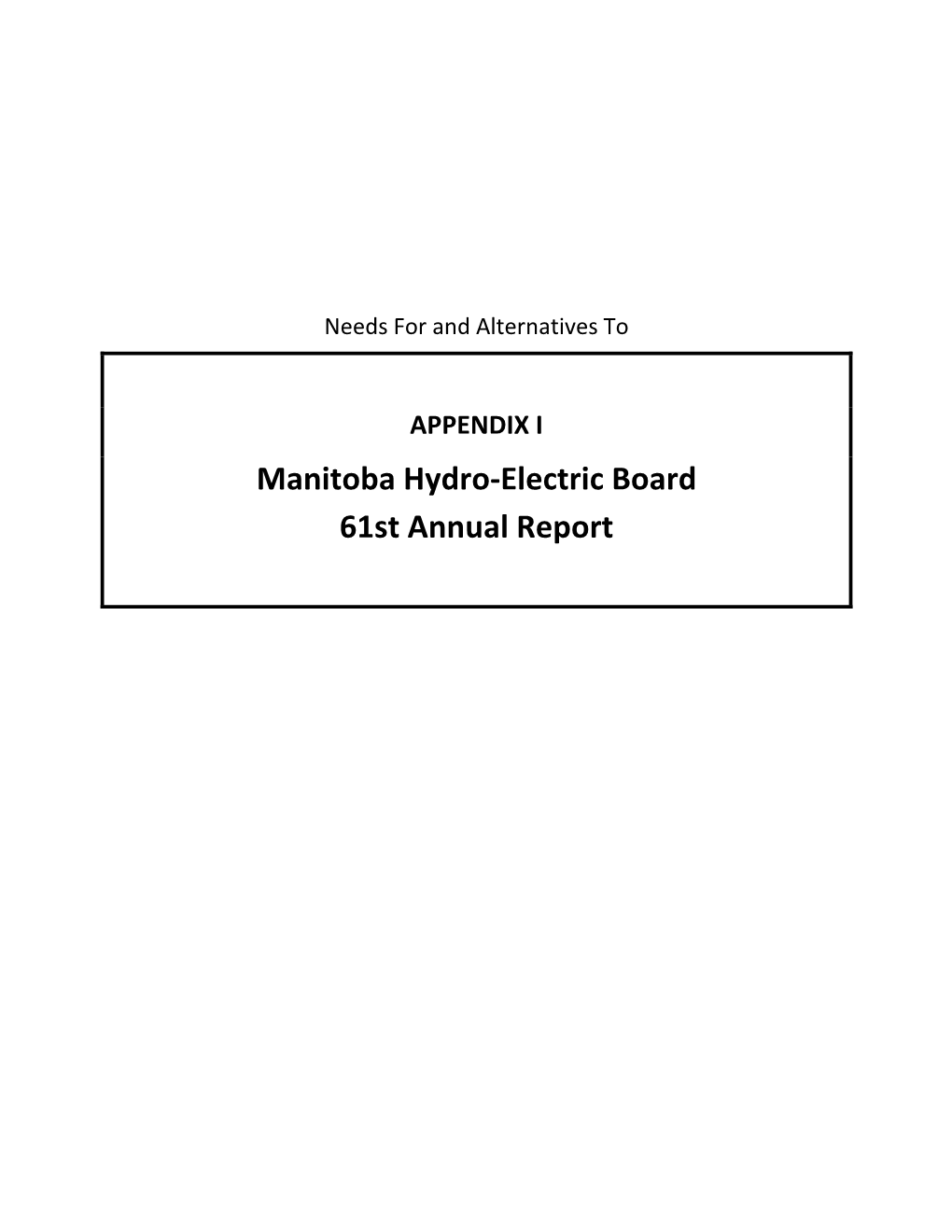 Manitoba Hydro-Electric Board 61St Annual Report for the Year Ended March 31, 2012