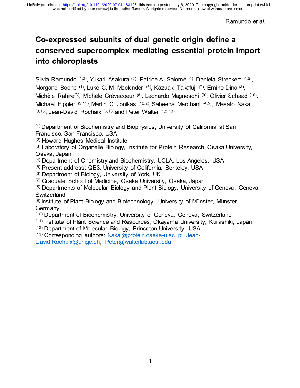 Co-Expressed Subunits of Dual Genetic Origin Define a Conserved Supercomplex Mediating Essential Protein Import Into Chloroplasts