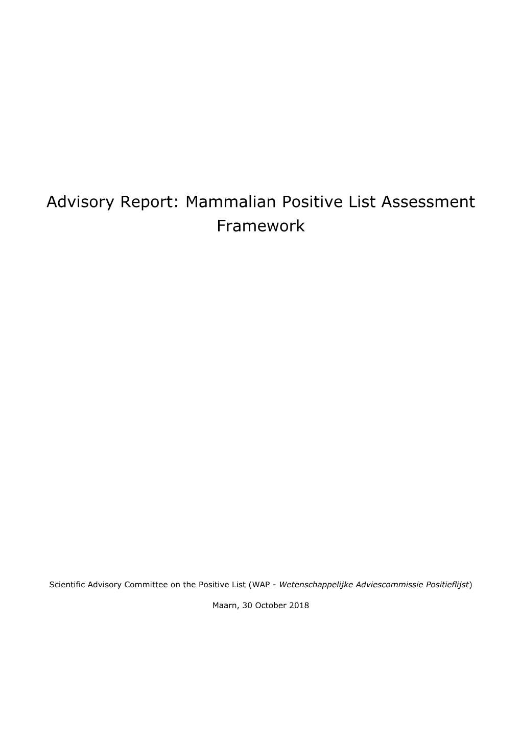 Advisory Report: Mammalian Positive List Assessment Framework