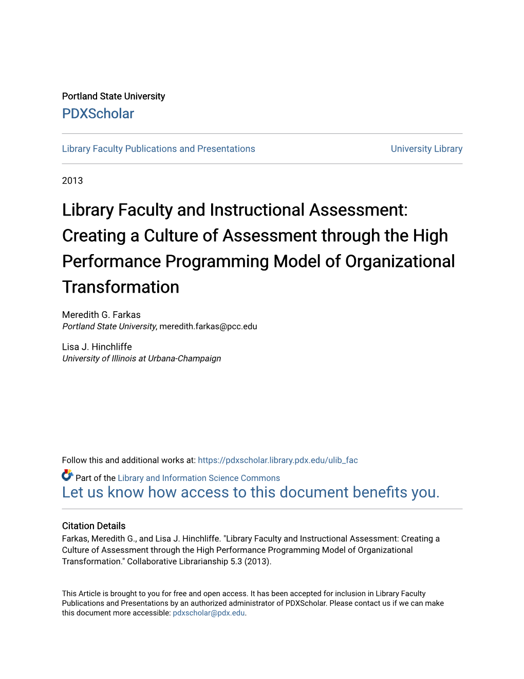 Library Faculty and Instructional Assessment: Creating a Culture of Assessment Through the High Performance Programming Model of Organizational Transformation