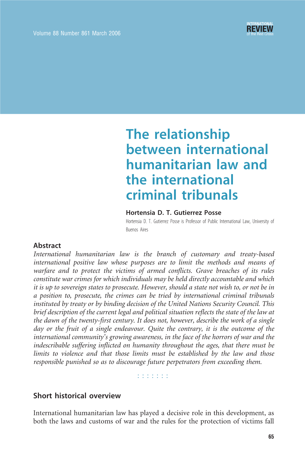 The Relationship Between International Humanitarian Law and the International Criminal Tribunals Hortensia D