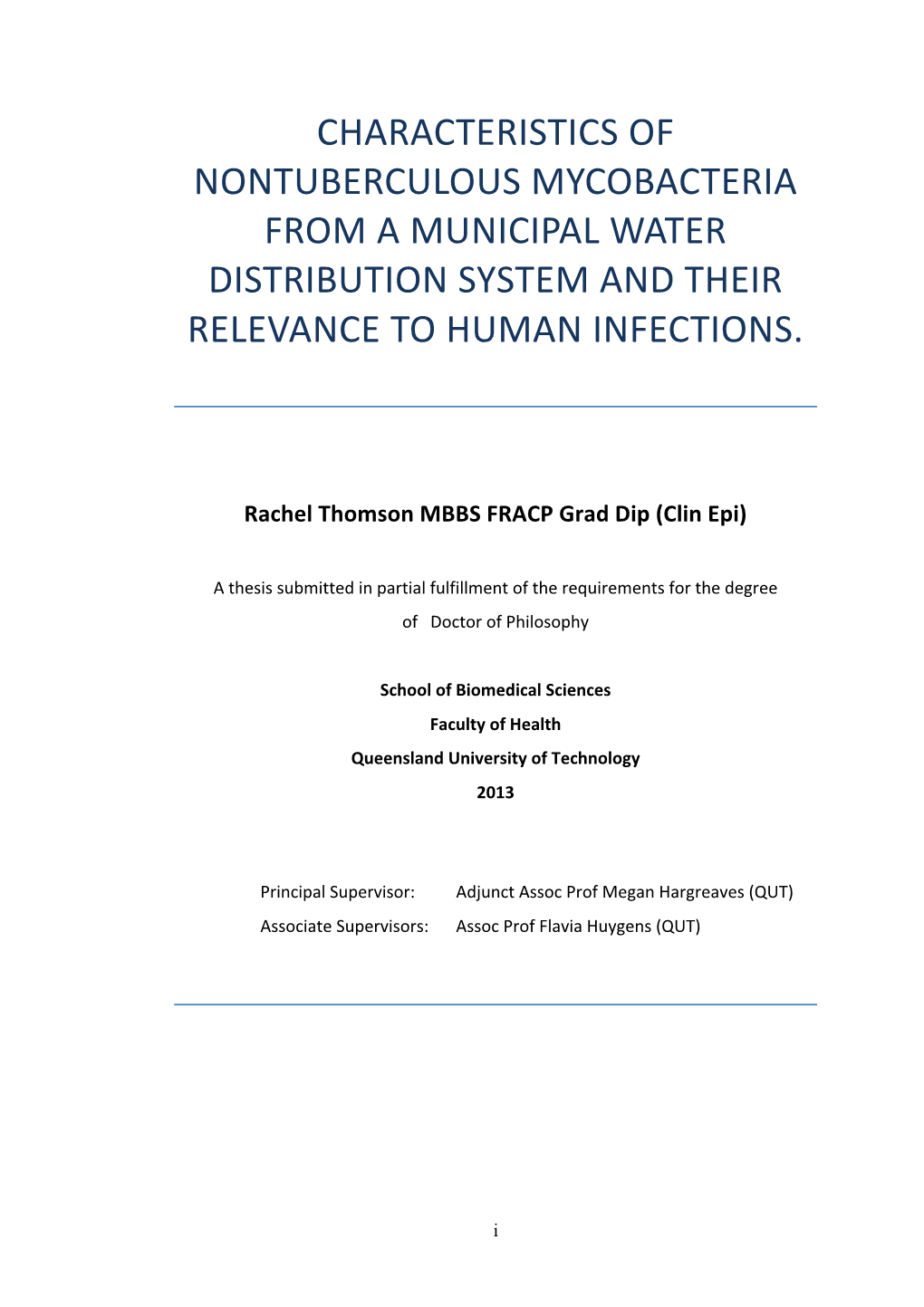 Characteristics of Nontuberculous Mycobacteria from a Municipal Water Distribution System and Their Relevance to Human Infections