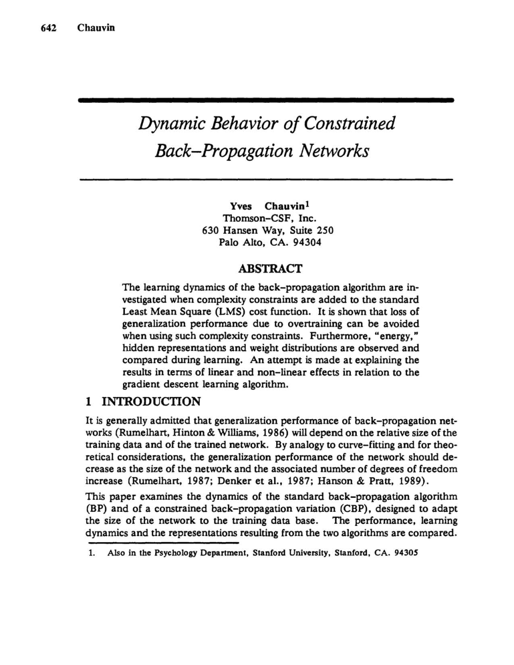 Dynamic Behavior of Constained Back-Propagation Networks