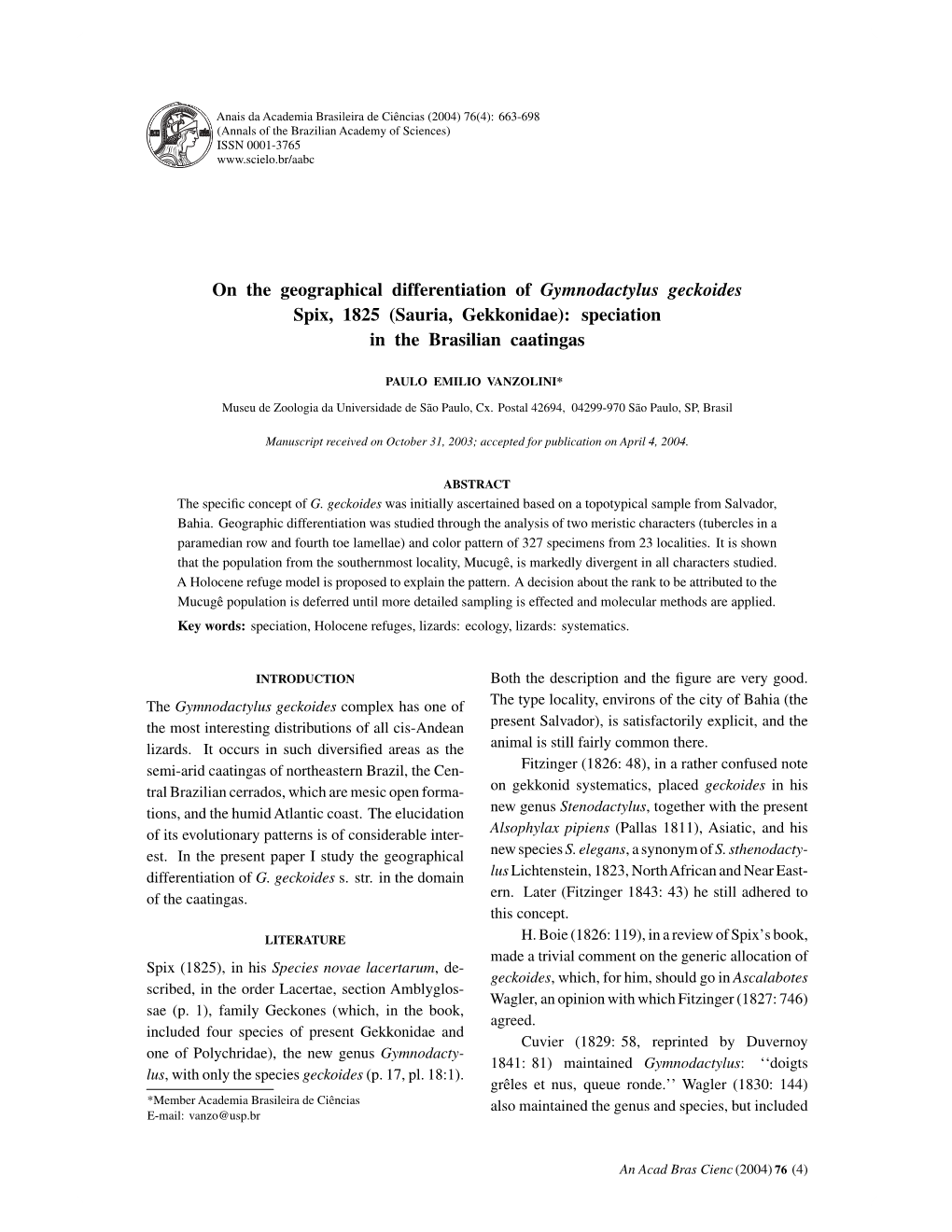 On the Geographical Differentiation of Gymnodactylus Geckoides Spix, 1825 (Sauria, Gekkonidae): Speciation in the Brasilian Caatingas