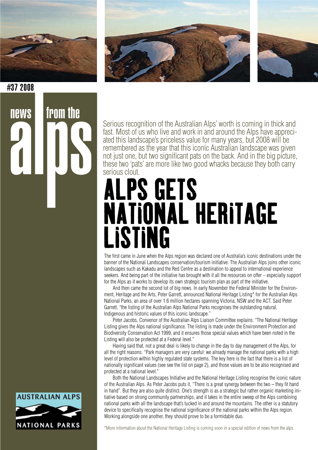 News from the Serious Recognition of the Australian Alps’ Worth Is Coming in Thick and Fast