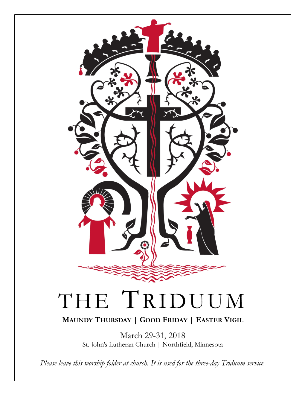 The Triduum Which Means the THREE DAYS