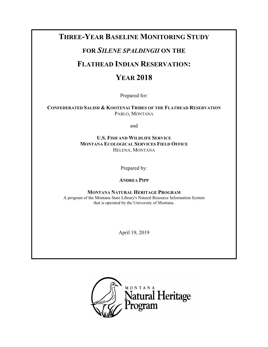 Three-Year Baseline Monitoring Study for Silene Spaldingii on the Flathead Indian Reservation: Year 2018