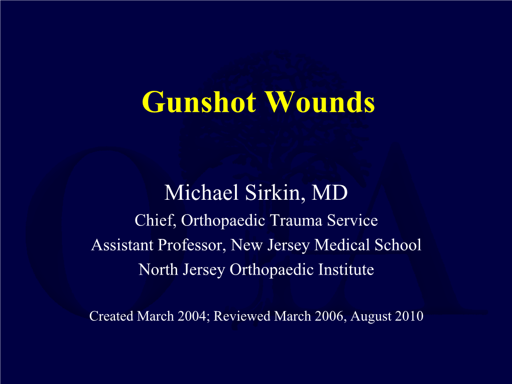 Gunshot Wounds