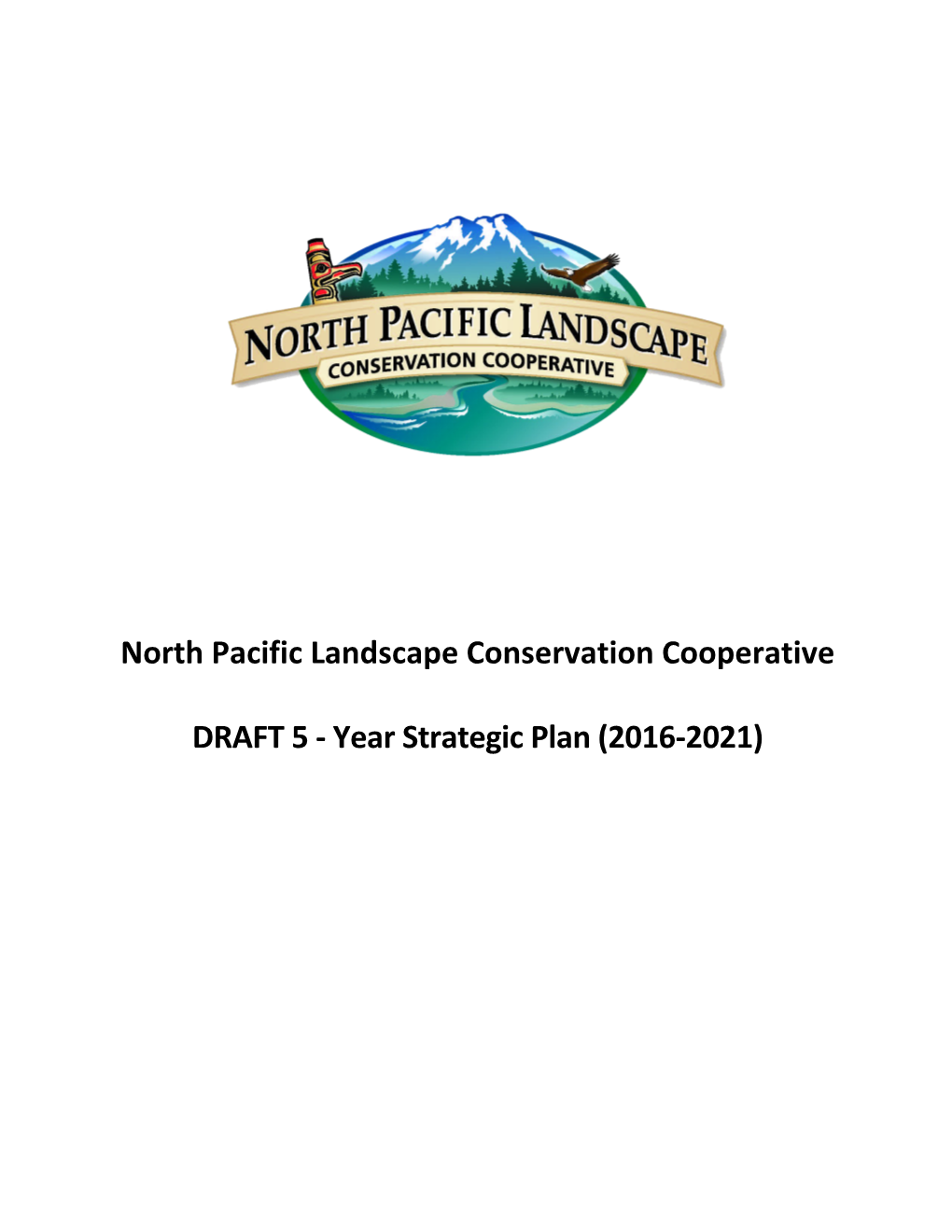 North Pacific Landscape Conservation Cooperative