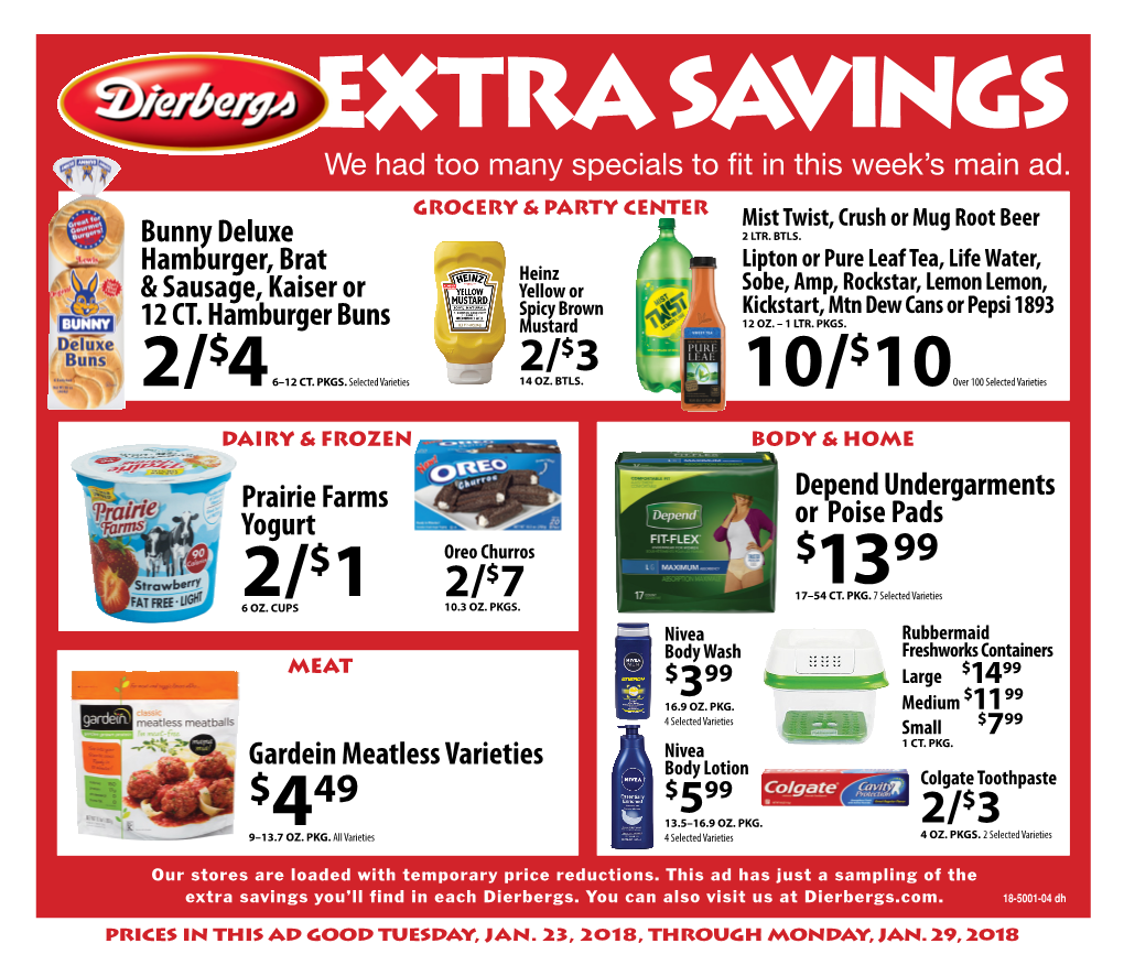 EXTRA SAVINGS We Had Too Many Specials to Fit in This Week’S Main Ad