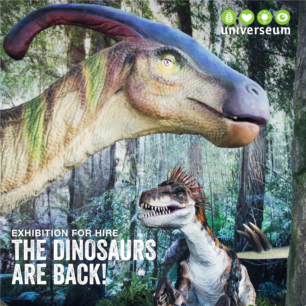 The Dinosaurs Are Back!