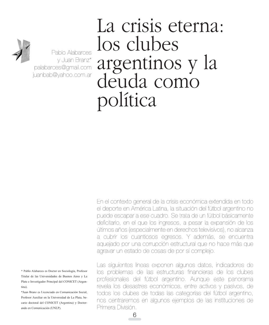 La Crisis Eterna: Los Clubes Argentinos Y La Deuda Como Política