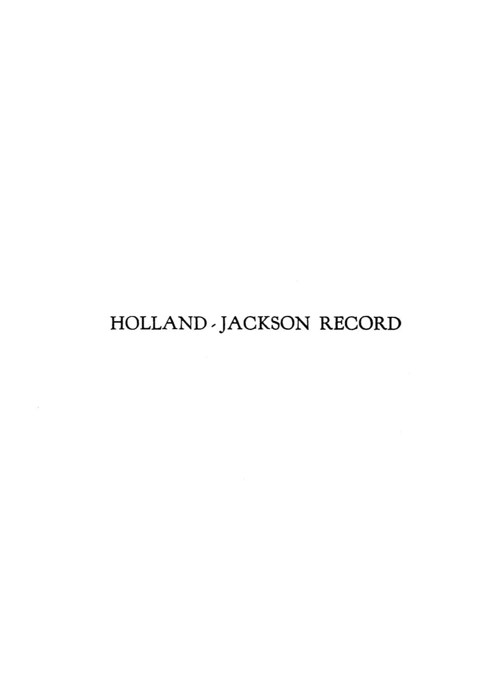 HOLLAND,, JACKSON RECORD Copyright 1959 by Pearl Davis Mccall