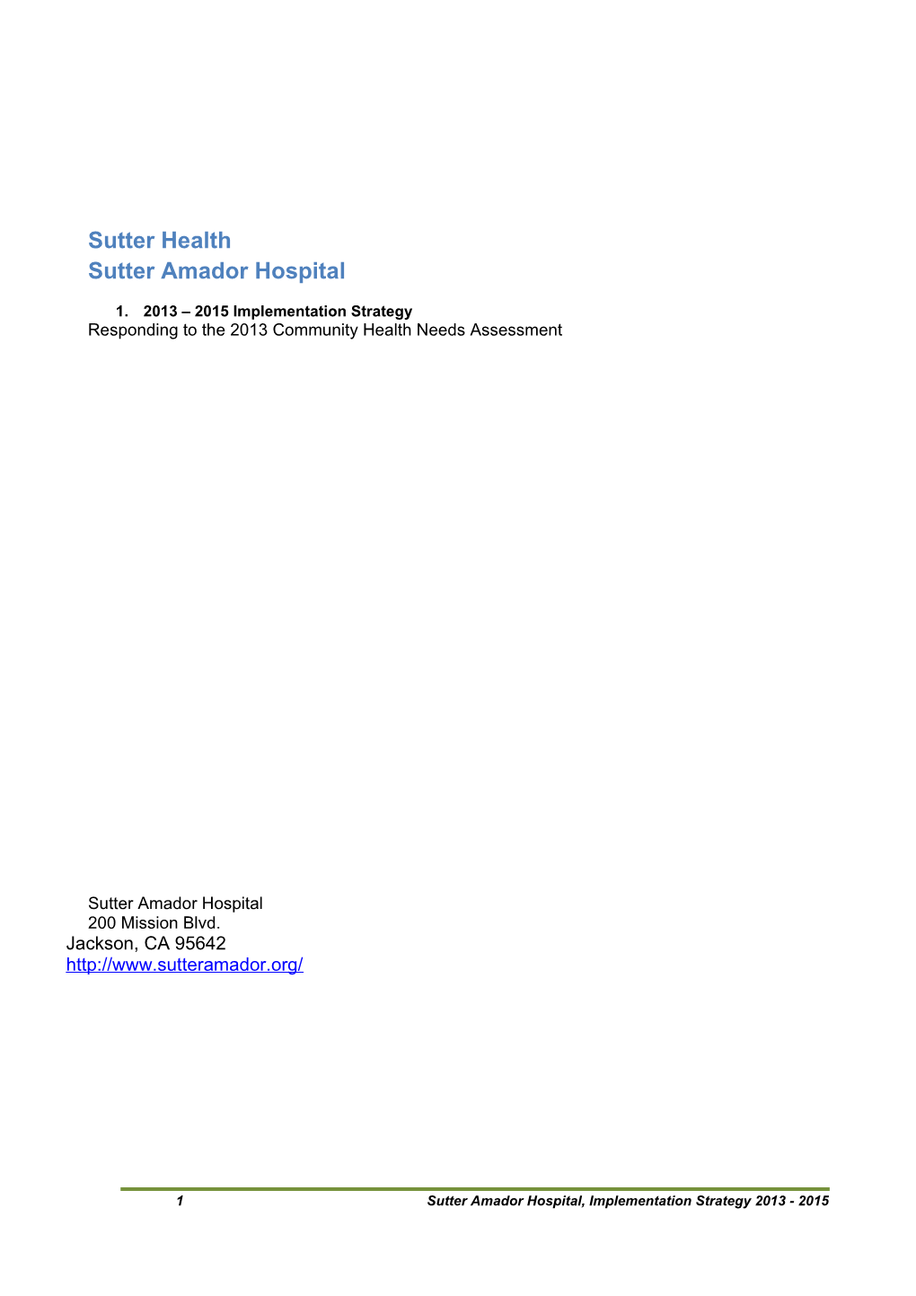 Sutter Health Sutter Amador Hospital 2013-2015 Implementation Strategy