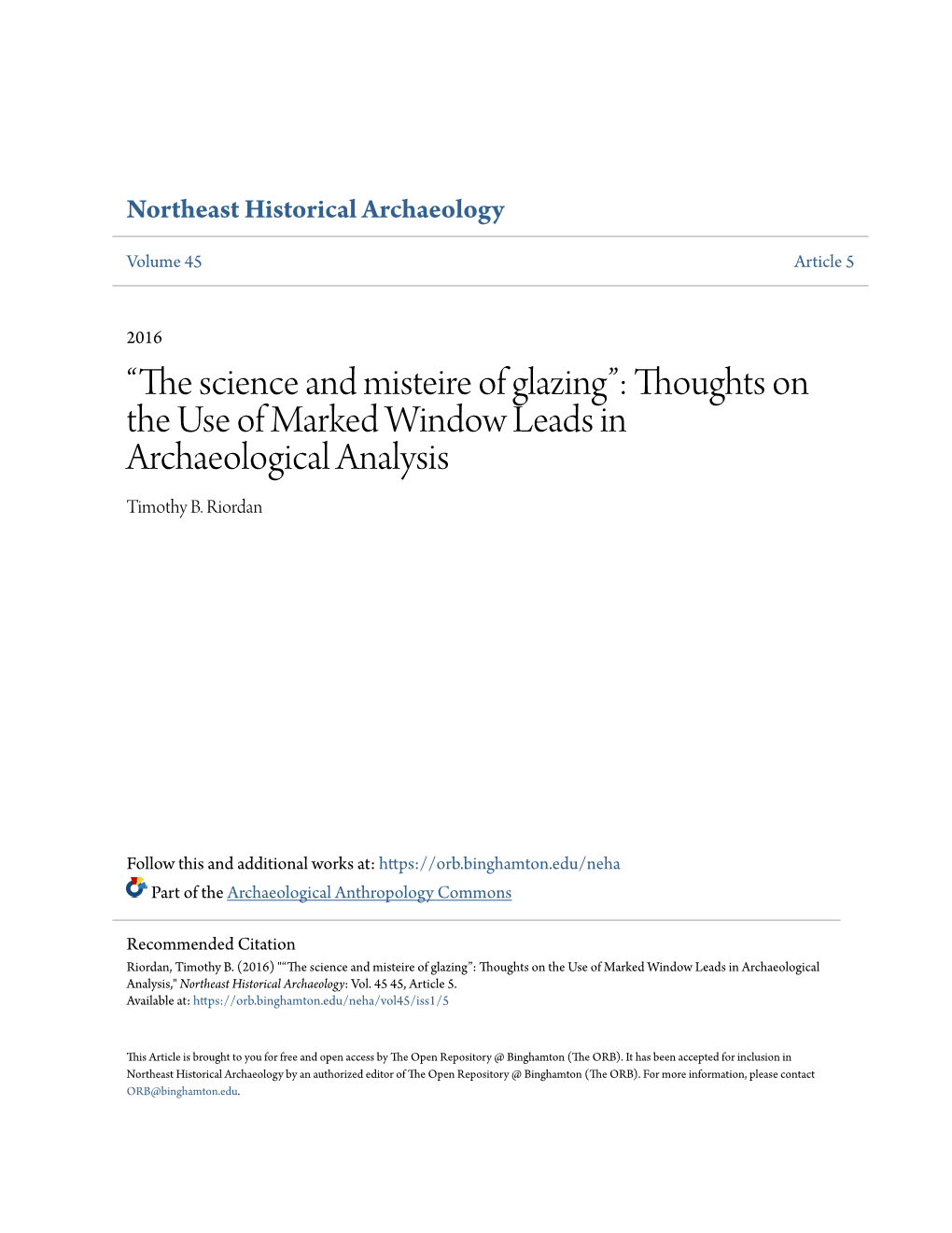 “The Science and Misteire of Glazing”: Thoughts on the Use of Marked Window Leads in Archaeological Analysis Timothy B