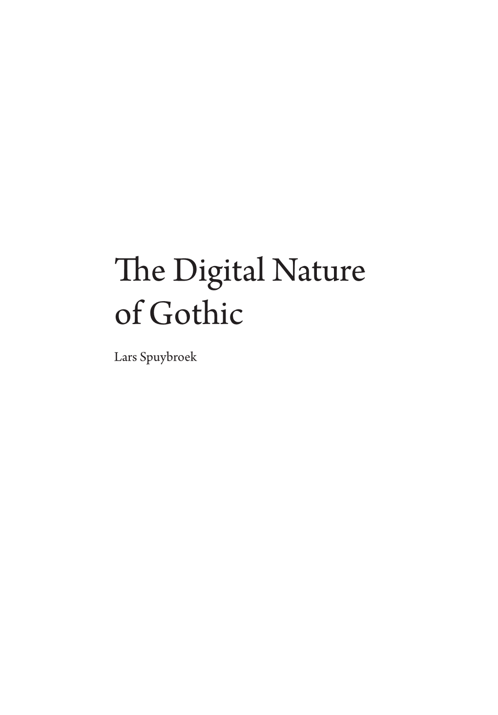 The Digital Nature of Gothic