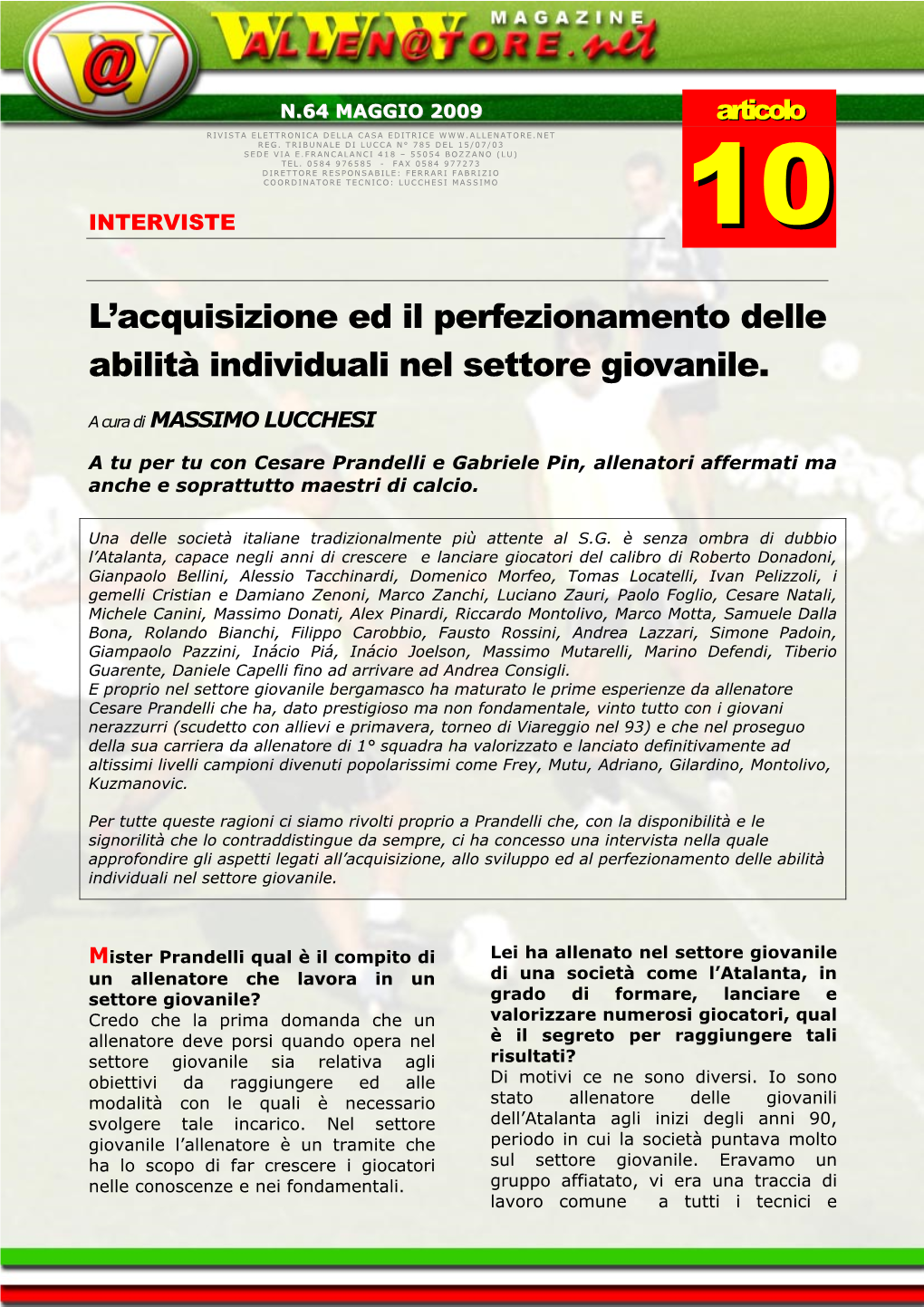 L'acquisizione Ed Il Perfezionamento Delle Abilità Individuali Nel Settore