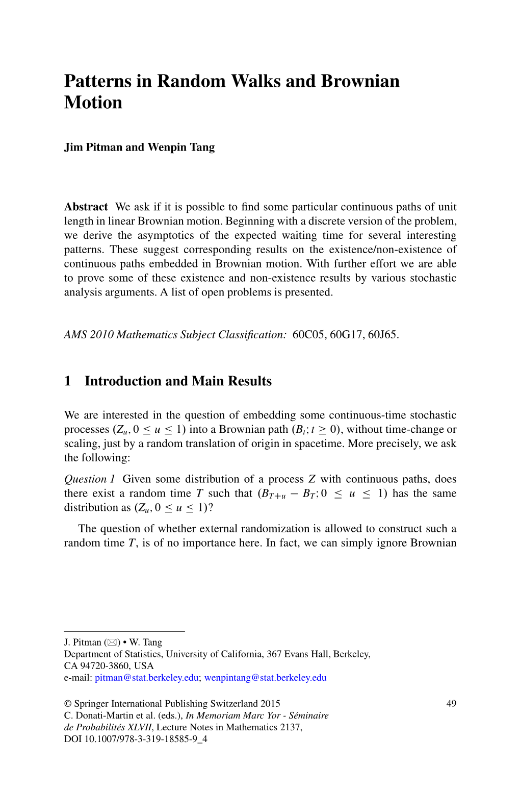 Patterns in Random Walks and Brownian Motion