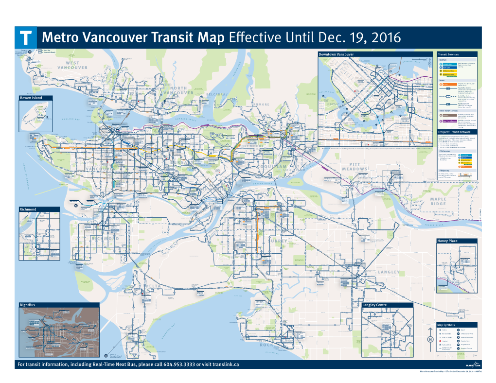 For Transit Information, Including Real-Time Next Bus, Please Call 604.953.3333 Or Visit Translink.Ca