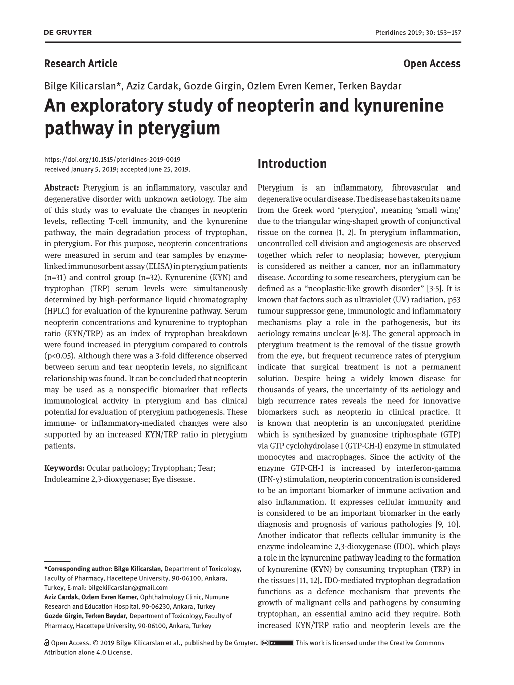 An Exploratory Study of Neopterin and Kynurenine Pathway in Pterygium Received January 5, 2019; Accepted June 25, 2019