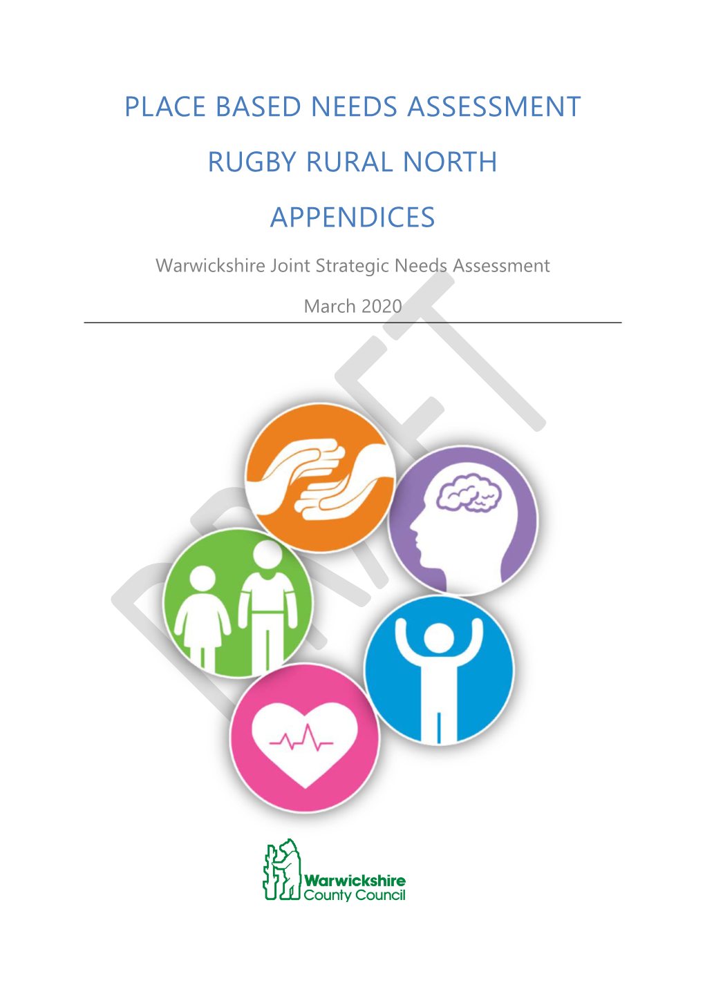 Rugby Rural North Appendices