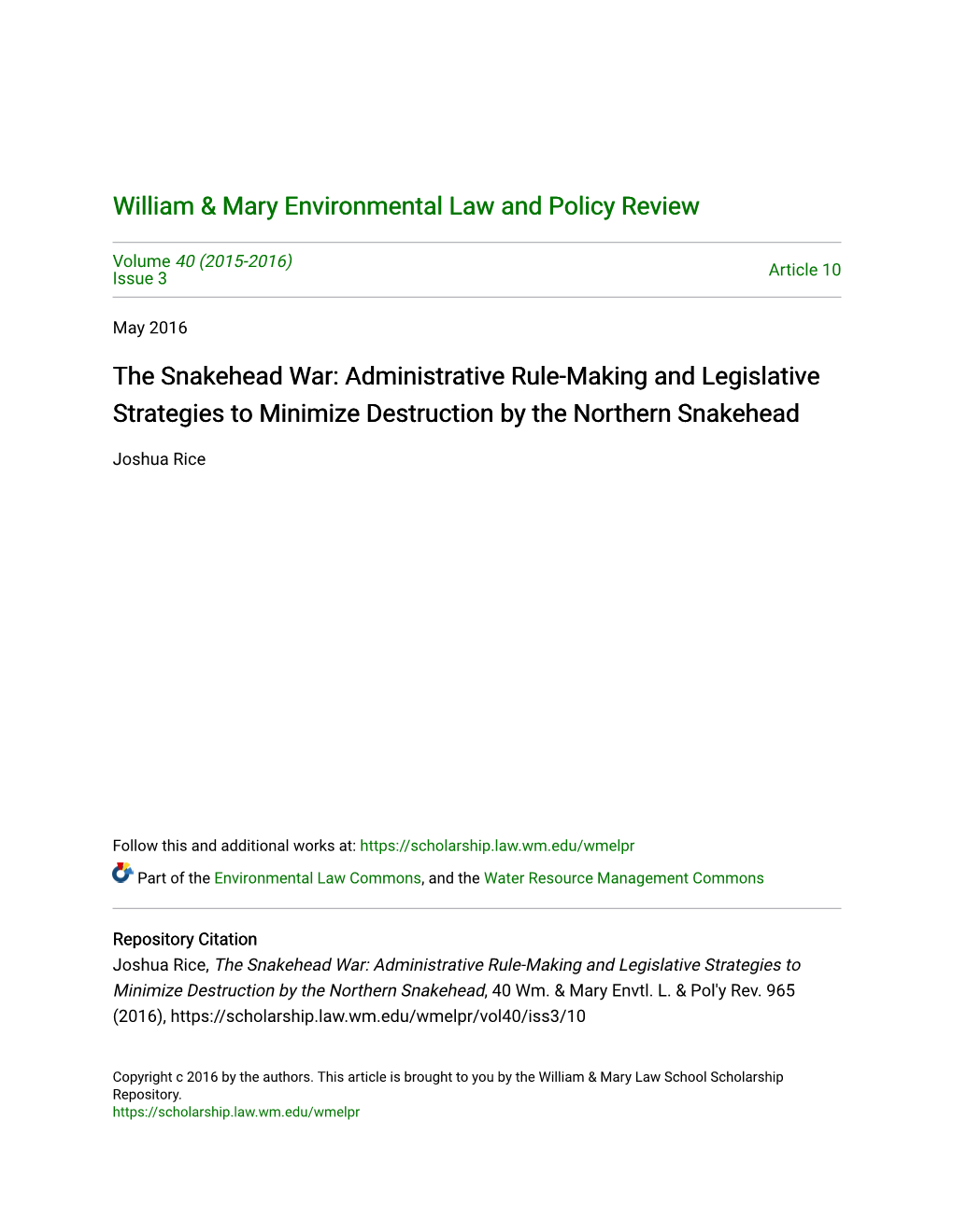 The Snakehead War: Administrative Rule-Making and Legislative Strategies to Minimize Destruction by the Northern Snakehead